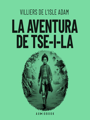 cover image of La aventura de Tse-i-la (Completo)